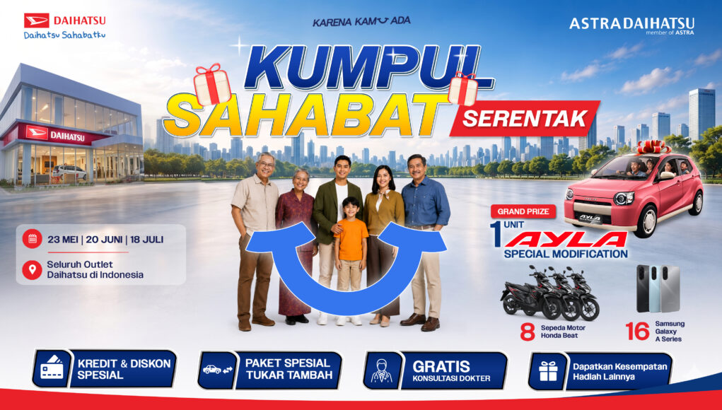Campaign “Karena Kamu Ada”, Daihatsu Ajak Pelanggan Rayakan Kebersamaan Campaign “Karena Kamu Ada”, Daihatsu Ajak Pelanggan Rayakan Kebersamaan - lajuroda.com