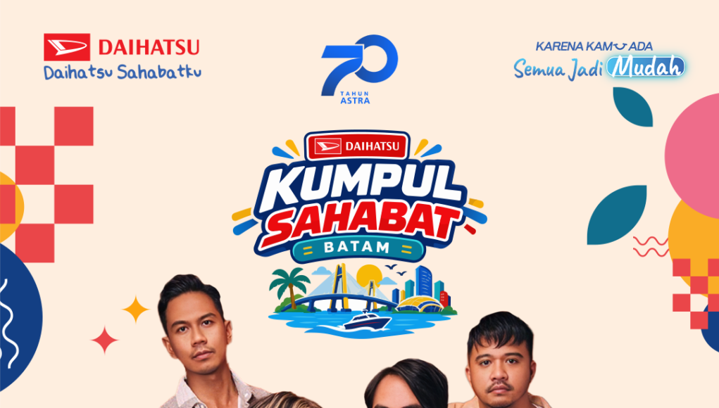 Daihatsu Kumpul Sahabat 2026 Hadir di Batam Daihatsu Kumpul Sahabat 2026 Hadir di Batam